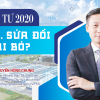 Luật đầu tư 2020: Giữ lại, sửa đổi hay bãi bỏ?